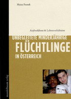 Heinz Fronek: Unbegleitete Flchtlinge in sterreich