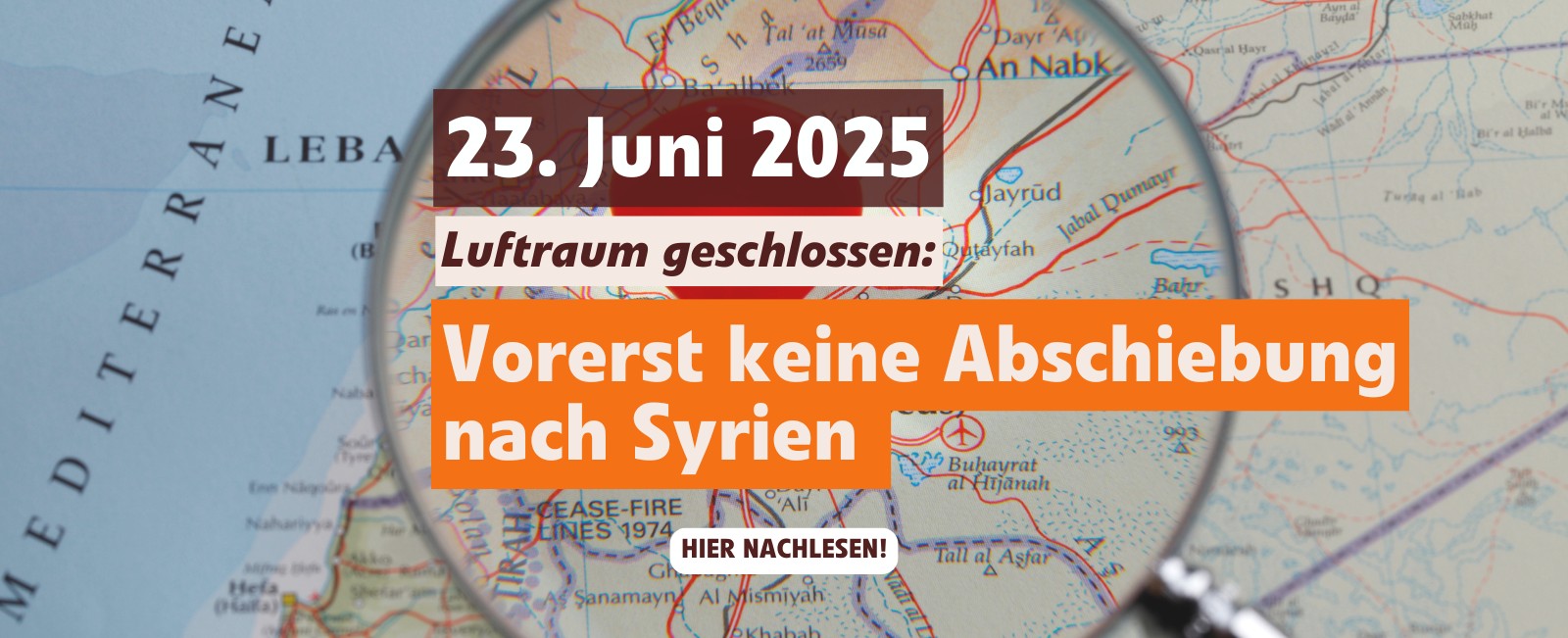 Update: Aufgrund des geschlossenen Luftraumes infolge der Eskalation des Nahost-Konflikts wurde die für 23. Juni 2025 geplante Abschiebung von Österreich nach Syrien nicht durchgeführt.