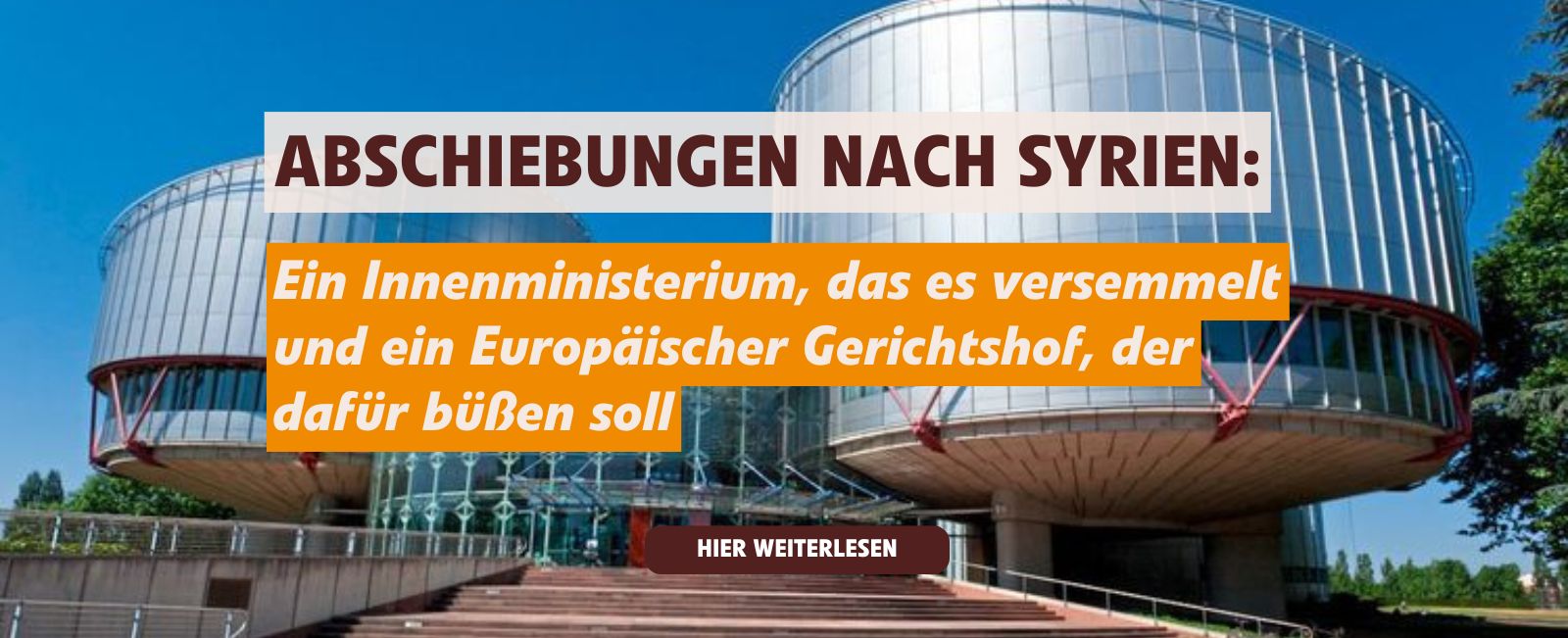 Abschiebung nach Syrien: Ein Innenministerium, das es versemmelt und ein Europäischer Gerichtshof, der dafür büßen soll