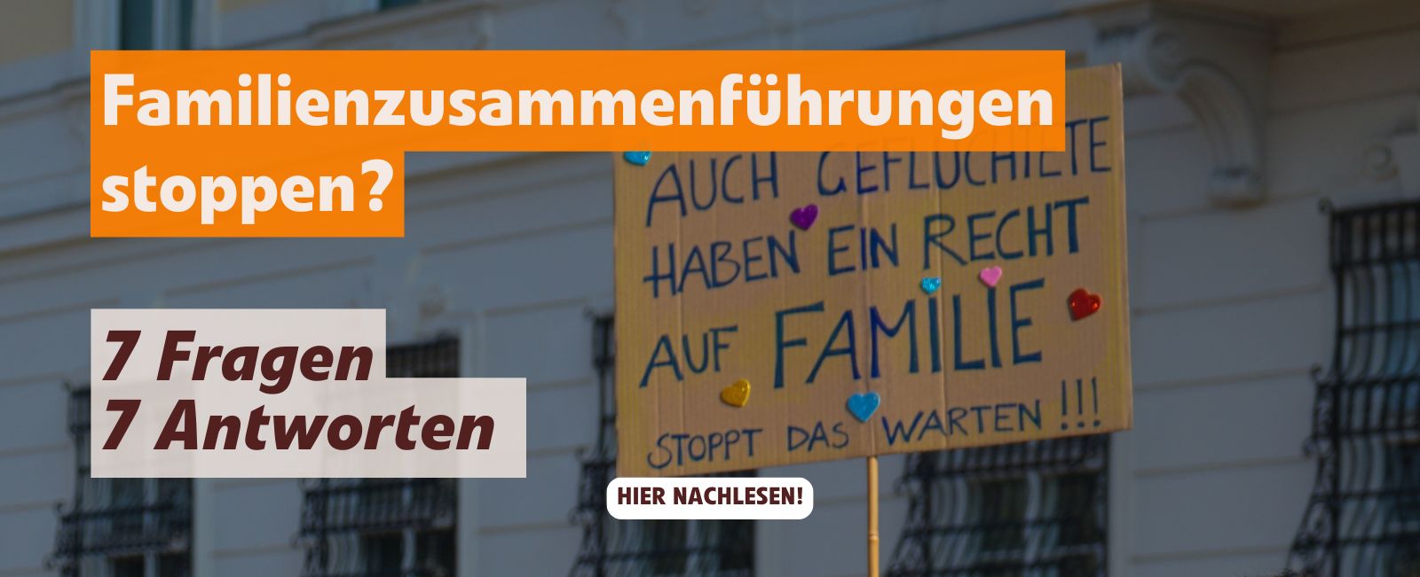 Familienzusammenführungen stoppen? 7 Fragen 7 Antworten