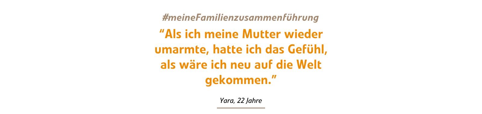 Als ich meine Mutter wieder umarmte, hatte ich das Gefühl, als wäre ich neu auf die Welt gekommen. Als ich meine Mutter wieder umarmte, hatte ich das Gefühl, als wäre ich neu auf die Welt gekommen.