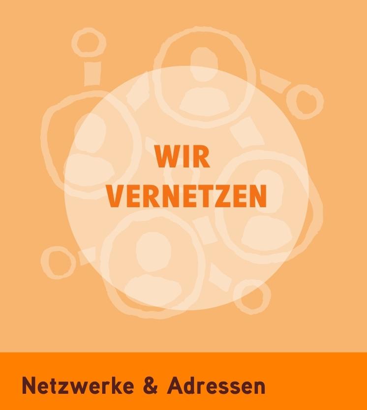 Wir vernetzen - Netzwerke und Adressen